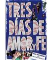 Tres Días de Amor y de Fe Dvd