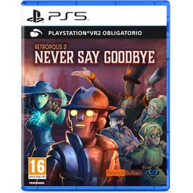 retropolis-2-never-say-goodbye-vr2-ps5