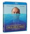 CON EL AGUA AL CUELLO - BD (BR)